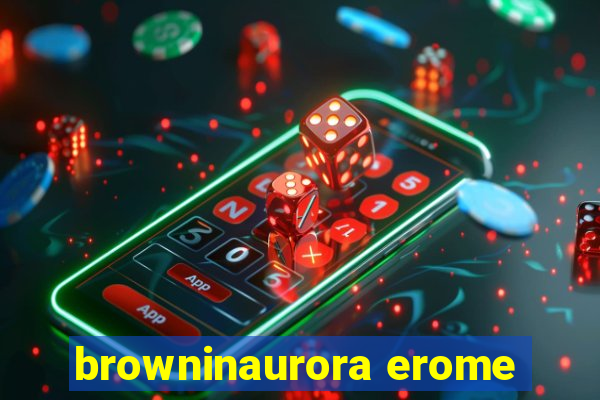 browninaurora erome